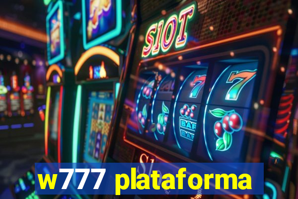 w777 plataforma